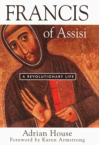 Beispielbild fr Francis of Assisi: A Revolutionary Life zum Verkauf von SecondSale