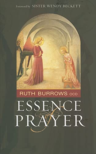 Essence of Prayer (Hiddenspring) (9781587680397) by Ruth Burrows