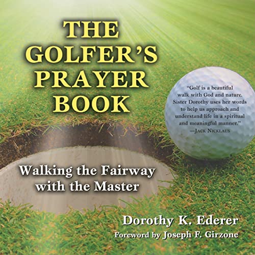Stock image for The Golfer's Prayer Book: Walking the Fairway with the Master for sale by ThriftBooks-Atlanta