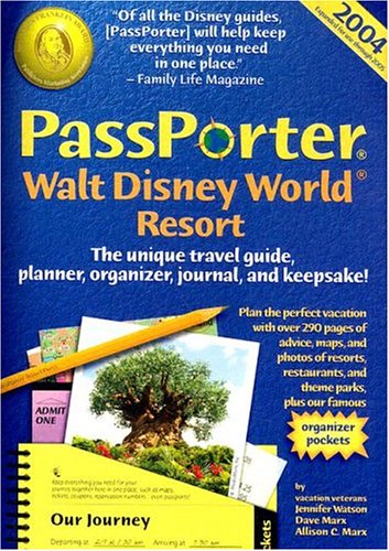Stock image for Passporter Walt Disney World Resort 2004: The Unique Travel Guide, Planner, Organizer, Journal, and Keepsake (Passporter Travel Guide Series) for sale by GF Books, Inc.