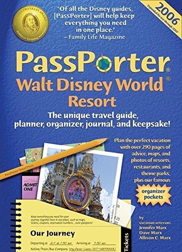 Imagen de archivo de PassPorter Walt Disney World Resort 2006: The Unique Travel Guide, Planner, Organizer, Journal, and Keepsake! a la venta por SecondSale