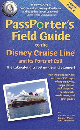 9781587710308: Passporter's Field Guide to the Disney Cruise Line: The Take-Along Travel Guide and Planner (Passporter's Disney Cruise Line & Its Ports of Call) [Idioma Ingls]