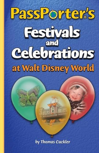 Beispielbild fr PassPorter's Festivals and Celebrations at Walt Disney World zum Verkauf von Ergodebooks