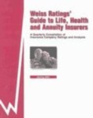 Imagen de archivo de Weiss Ratings' Guide to Life, Health and Annuity Insurers: Spring 2003 a la venta por Ergodebooks