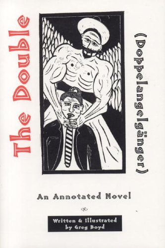 The Double (Doppelangelgsnger): An Annotated Novel (Leaping Dog Press Book Series, Volume 4) (9781587750069) by Boyd, Greg