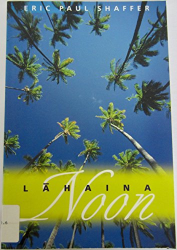 Stock image for Lahaina Noon: Na Mele O Maui: Poems for sale by Goodwill