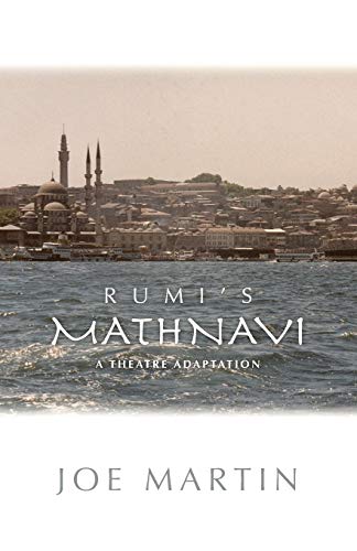 Beispielbild fr Rumi's Mathnavi : A Theatre Adaptation zum Verkauf von Buchpark