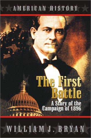 Imagen de archivo de The First Battle: A Story of the Campaign of 1896 a la venta por ThriftBooks-Atlanta