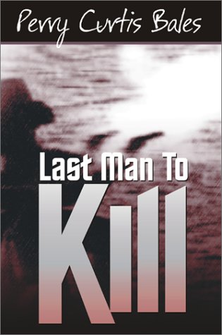 Imagen de archivo de Last Man To Kill a la venta por HPB-Emerald