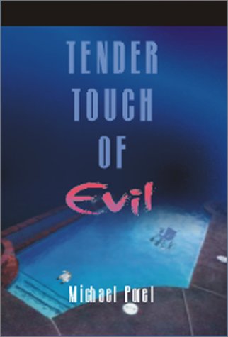 Stock image for Tender Touch of Evil for sale by Ergodebooks