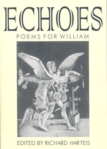 Beispielbild fr Echoes: Poems for William zum Verkauf von Ergodebooks