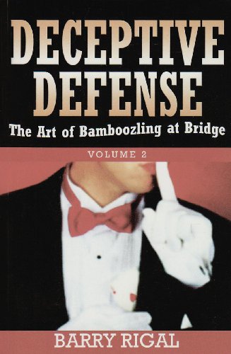 Beispielbild fr Deceptive Defense: The Art of Bamboozling at Bridge zum Verkauf von HPB Inc.