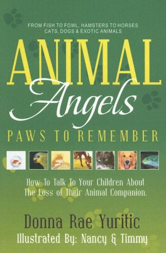 Imagen de archivo de Animal Angels: Paws to Remember a la venta por Bookmans