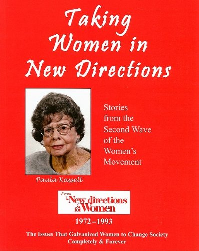 Stock image for Taking Women in New Directions: Stories from the Second Wave of the Women's Movement from New Directions for Women 1972-1993 for sale by Irish Booksellers