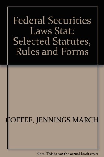 Imagen de archivo de Federal Securities Laws : Selected Statutes, Rules and Forms a la venta por Better World Books