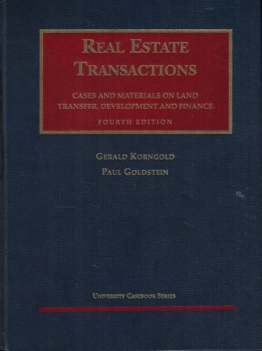 Beispielbild fr Real Estate Transactions: Cases and Materials on Land Transfer, Development and Finance (University Casebook Series) zum Verkauf von HPB-Red