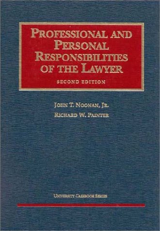 9781587780677: Professional and Personal Responsibilities of the Lawyer