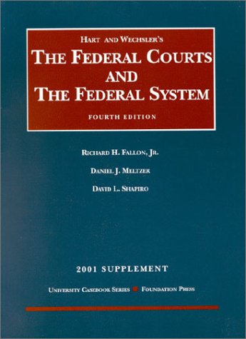 9781587781131: Federal Courts and the Federal System: 2001 Supplement