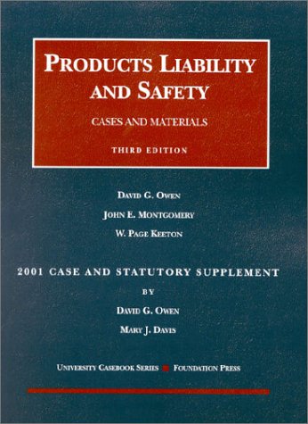 Beispielbild fr 2001 Case and Statutory Supplement to Products Liability and Safety, Cases and Materials (University Casebook Series) zum Verkauf von HPB-Red