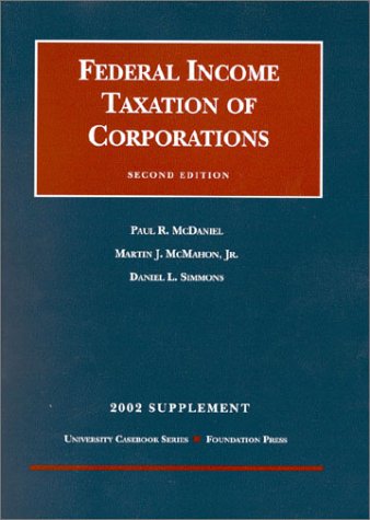Imagen de archivo de Federal Income Taxation of Corporations, 2002 Supplement (University Casebook Series) a la venta por Ergodebooks