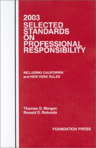 9781587783890: Select Standards Prof Resp 03: Including California and New York Rules on Professional Responsibility