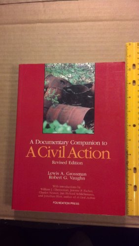 Imagen de archivo de A Documentary Companion to a Civil Action: With Notes, Comments and Questions a la venta por ThriftBooks-Dallas