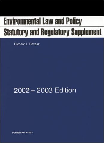 Beispielbild fr Environmental Law and Policy: Statutory and Regulatory zum Verkauf von BookHolders