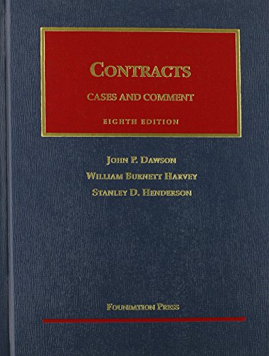 Beispielbild fr Dawson, Harvey and Henderson's Contracts, 8th (University Casebook Series) zum Verkauf von ThriftBooks-Dallas
