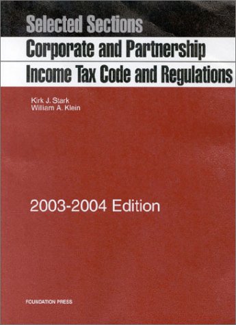 Stock image for Selected Sections: Corporate and Partnership Income Tax Code and Regulations for sale by a2zbooks
