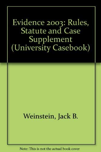 Imagen de archivo de "Evidence 2003: Rules, Statute and Case Supplement (University Caseboo a la venta por Hawking Books