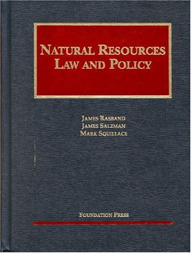Stock image for Natural Resources Law and Policy 2004 (University Casebook Series) for sale by BookHolders