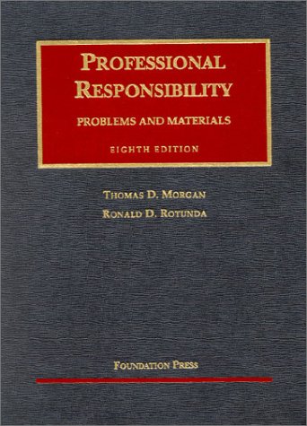 Beispielbild fr Professional Responsibllity : Problems and Materials zum Verkauf von Better World Books