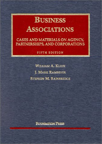 Beispielbild fr Business Associations; Cases and Materials on Agency, Partnerships, and Corporations (University Casebook Series) zum Verkauf von HPB-Red