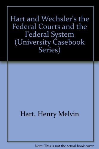 9781587785344: The Federal Courts and the Federal System (University Casebook Series)