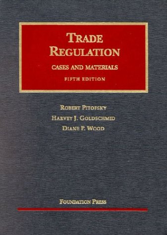 Imagen de archivo de Trade Regulation : Cases and Materials a la venta por Better World Books