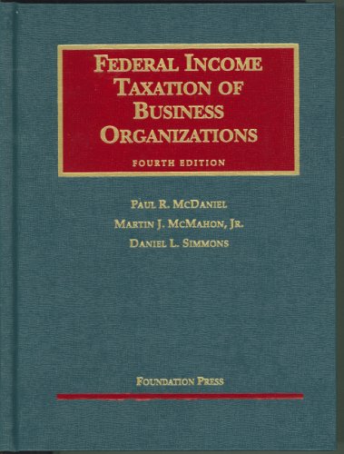 9781587785757: Federal Income Taxation of Business Organizations (University Casebook Series)