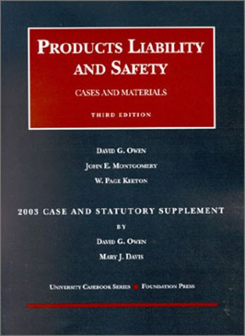 Beispielbild fr 2003 Case and Statutory Supplement to Products Liability and Safety (University Casebook) zum Verkauf von Irish Booksellers