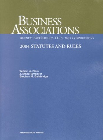 Imagen de archivo de Business Associations: Agency, Partnerships, LLCs, and Corporations : 2004 Statutes and Rules (Statutory Supplement) a la venta por Ergodebooks