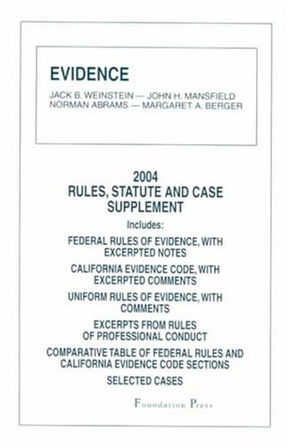 Beispielbild fr Evidence, 2004 Rules: Statute and Case Supplement zum Verkauf von Ebooksweb