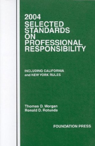Beispielbild fr 2004 Selected Standards on Professonal Responsibility, Including California and New York Rules zum Verkauf von HPB-Red