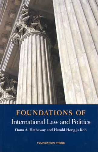 Beispielbild fr Foundations of International Law and Politics zum Verkauf von ThriftBooks-Atlanta