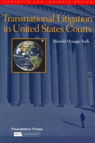 Beispielbild fr Transnational Litigation in United States Courts (Concepts and Insights) zum Verkauf von Textbooks_Source