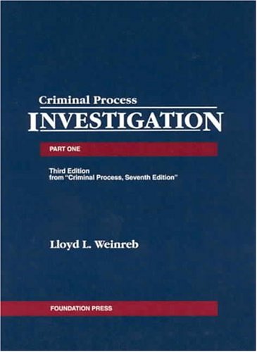 9781587788024: Cases, Comments and Questions on Criminal Process: Part One; Investigation (University Casebook Series)