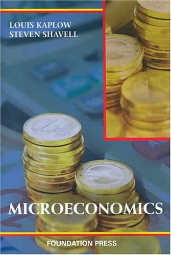 Stock image for Kaplow and Shavell's Microeconomics (University Casebook Series) for sale by POQUETTE'S BOOKS