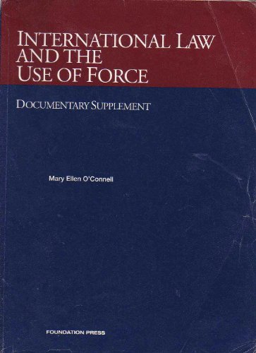 Beispielbild fr International Law and the Use of Force, Documentary Supplement zum Verkauf von Wonder Book