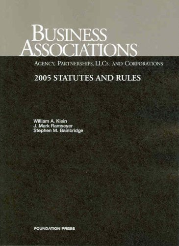 Imagen de archivo de Business Associations, Agency, Partnerships, LLCs, and Corporations, 2005 Statutes and Rules a la venta por The Yard Sale Store