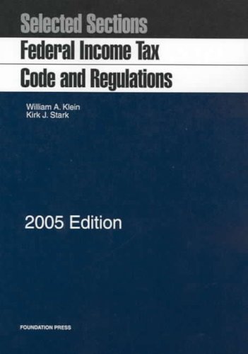 Stock image for Selected Sections: Federal Income Tax Code and Regulations, 2005 Edit for sale by Hawking Books
