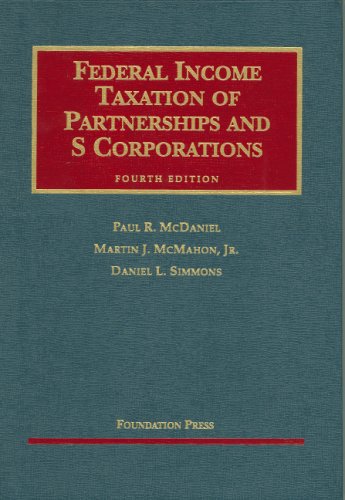 9781587788352: Federal Income Taxation of Partnerships And S Corporations (University Casebook Series)