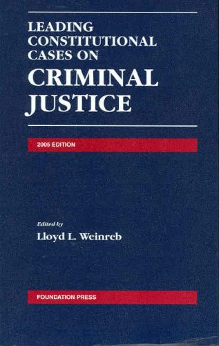 Stock image for Leading Constitutional Cases on Criminal Justice 2005 (Leading Constitutional Cases on Criminal Justice) for sale by ThriftBooks-Dallas