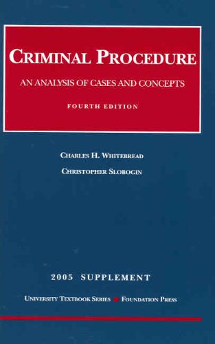 Stock image for Criminal Procedure: An Analysis of Cases and Contracts, 4th Ed, 2005 Supplement for sale by Irish Booksellers